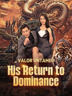 Valor Untamed: His Return to Dominance poster