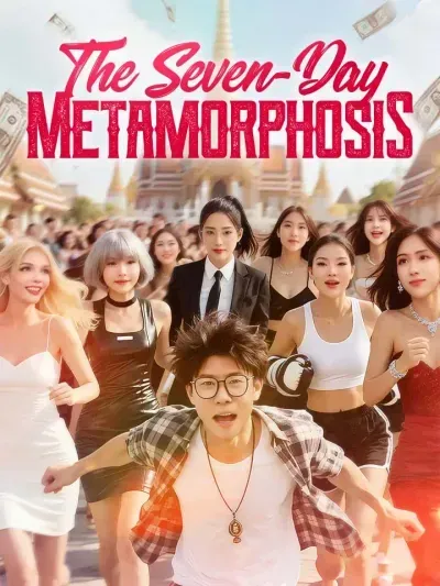 The Seven-Day Metamorphosis poster
