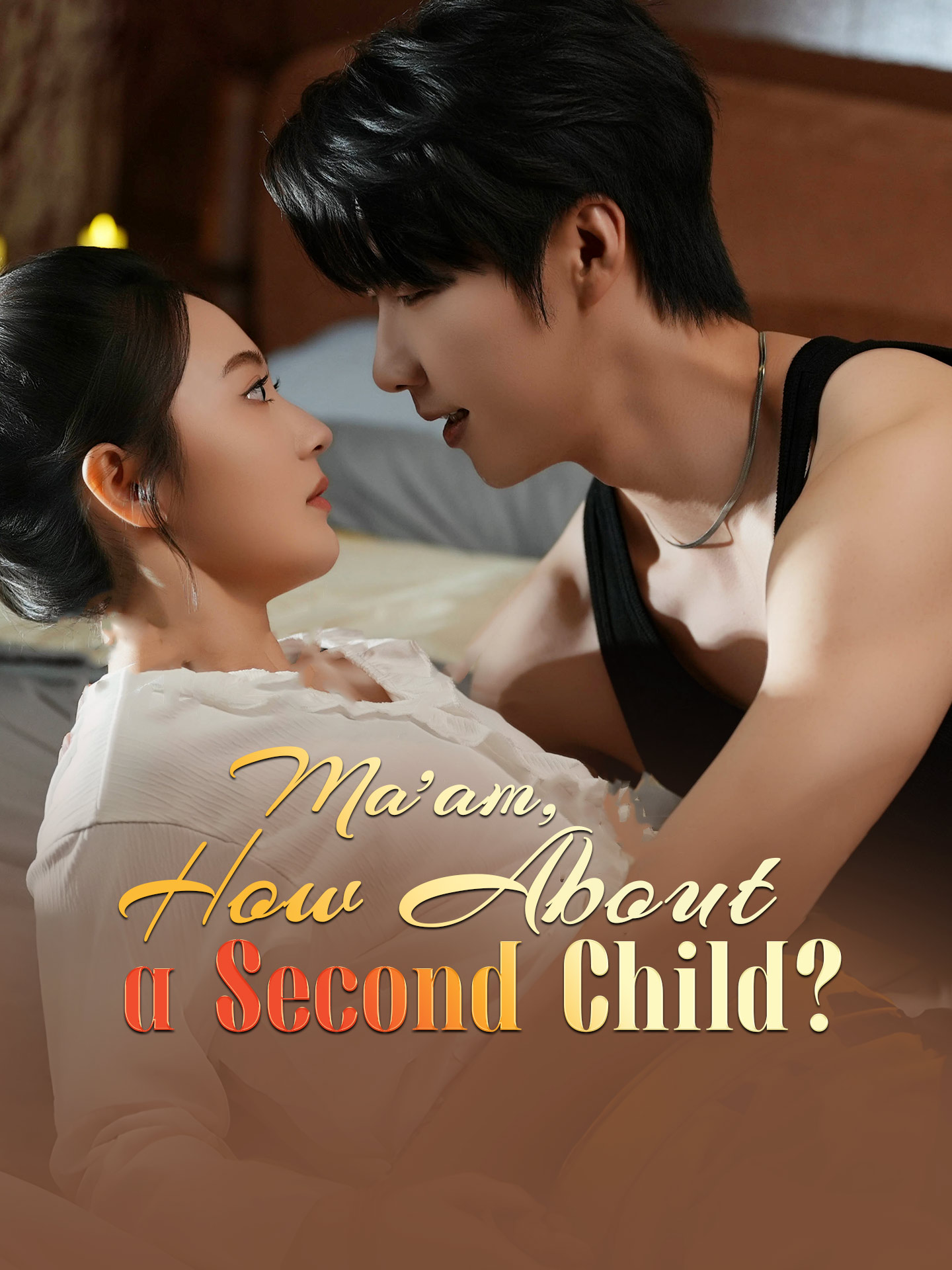 Ma'am, How About a Second Child? poster