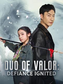 Duo of Valor: Defiance Ignited poster