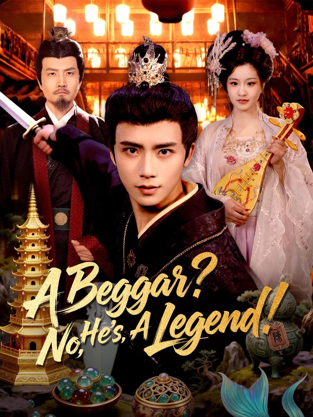A Beggar? No, He's A Legend! poster