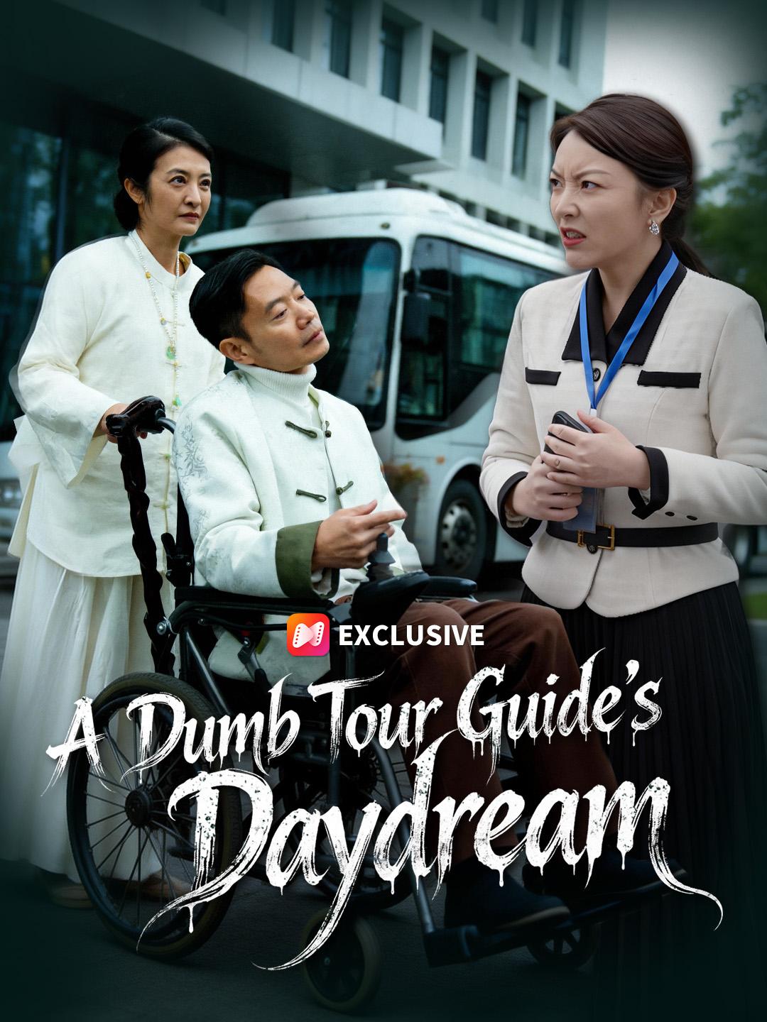 A Dumb Tour Guide's Daydream poster