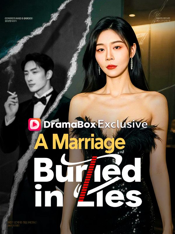 A Marriage Buried in Lies poster