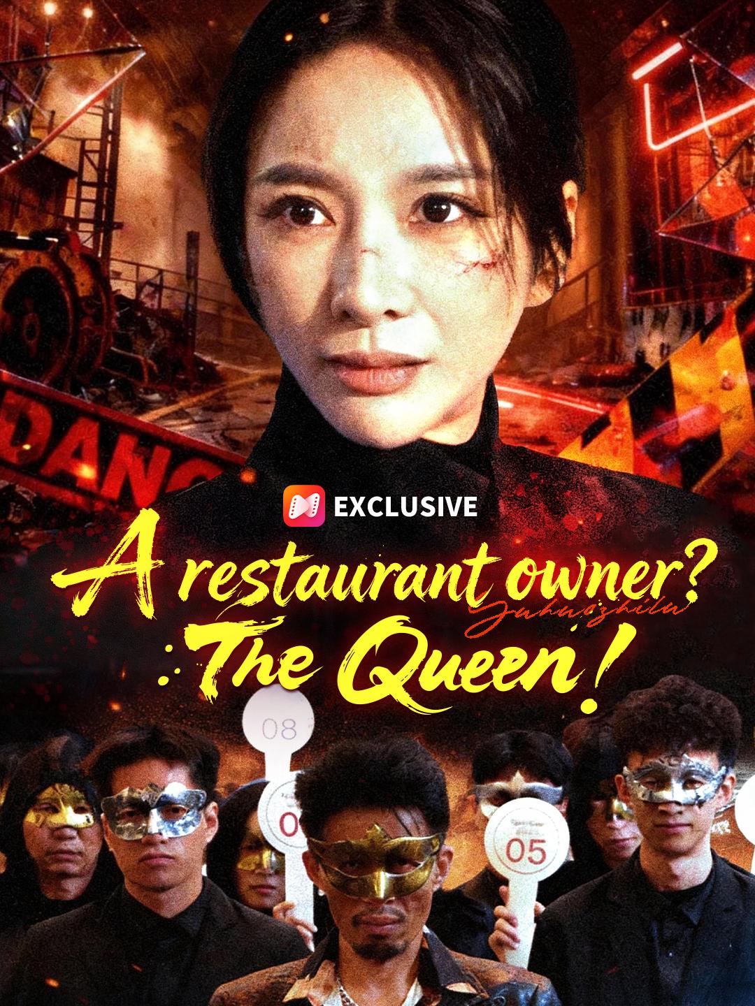 A restaurant owner? The queen! poster