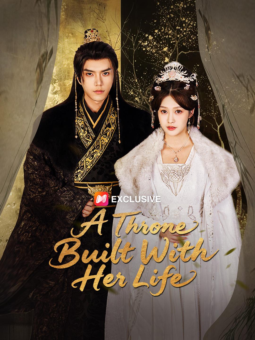 A Throne Built With Her Life poster