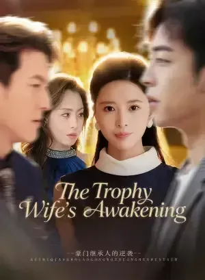 The Trophy Wife’s Awakening poster