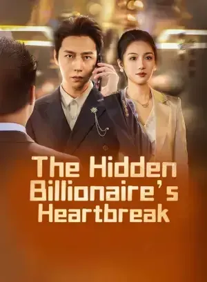 The Hidden Billionaire’s Heartbreak poster