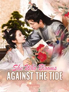 She Who Blooms Against the Tide poster