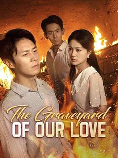 The Graveyard of Our Love poster