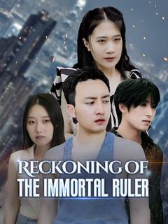 Reckoning of the Immortal Ruler poster