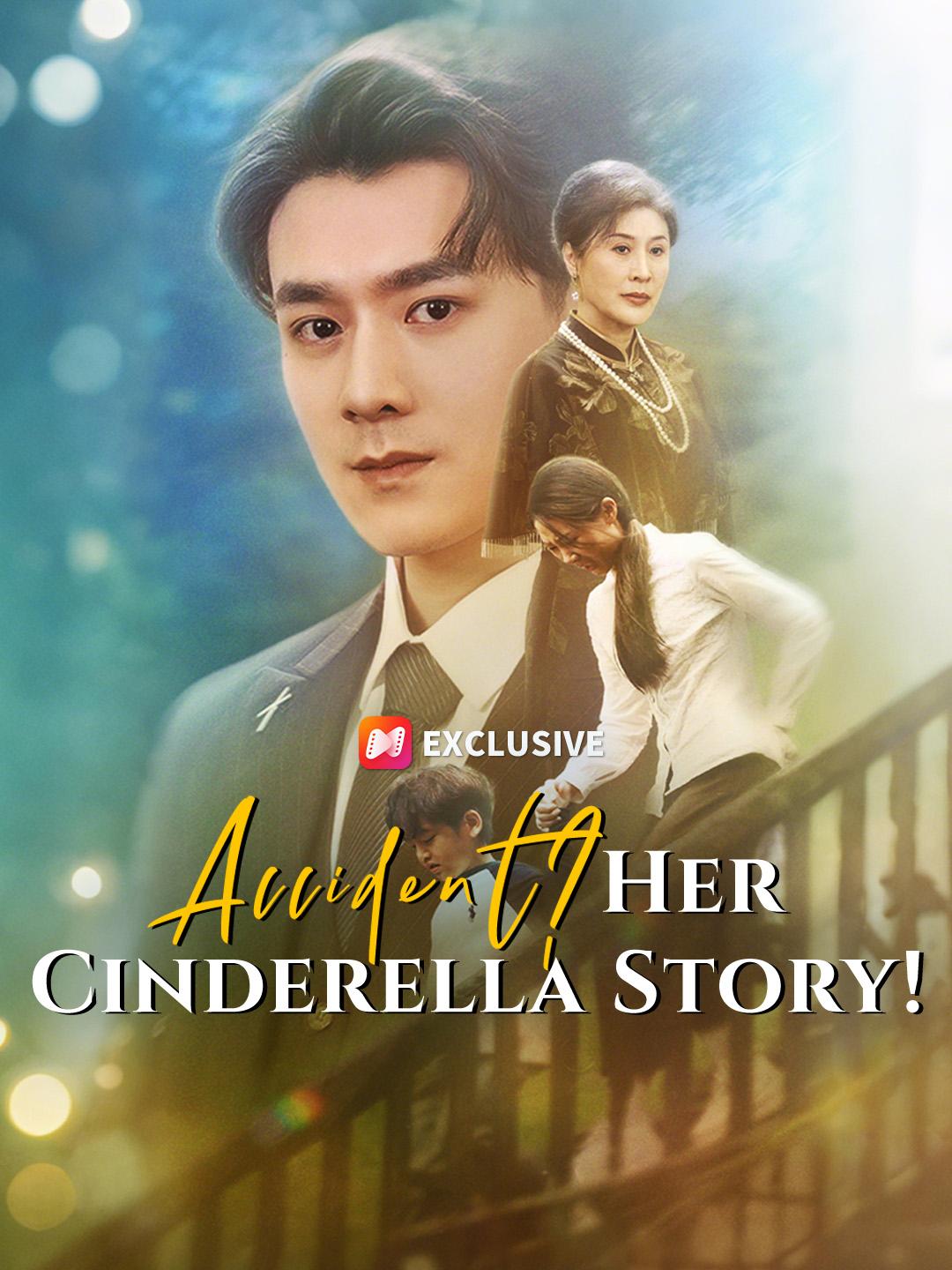 Accident? Her Cinderella Story! poster
