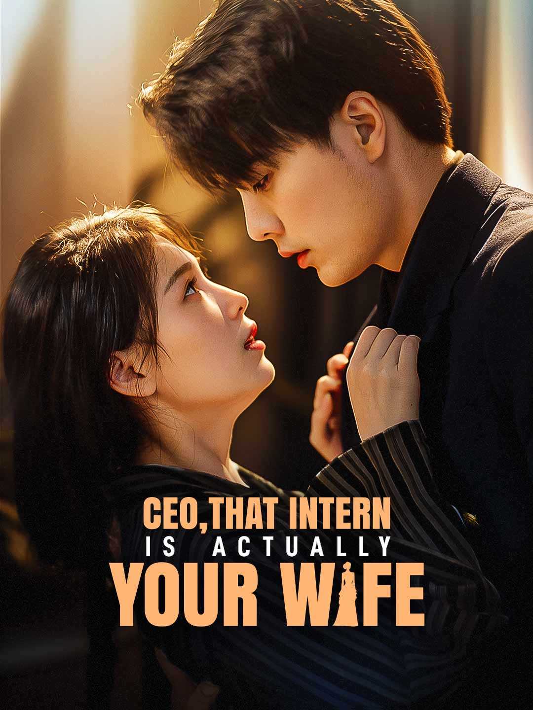 CEO, That Intern is Actually Your Wife poster