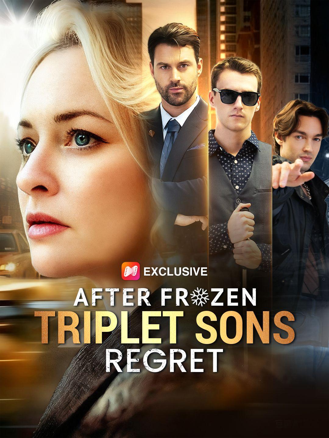 After Frozen, Triplet Sons Regret poster