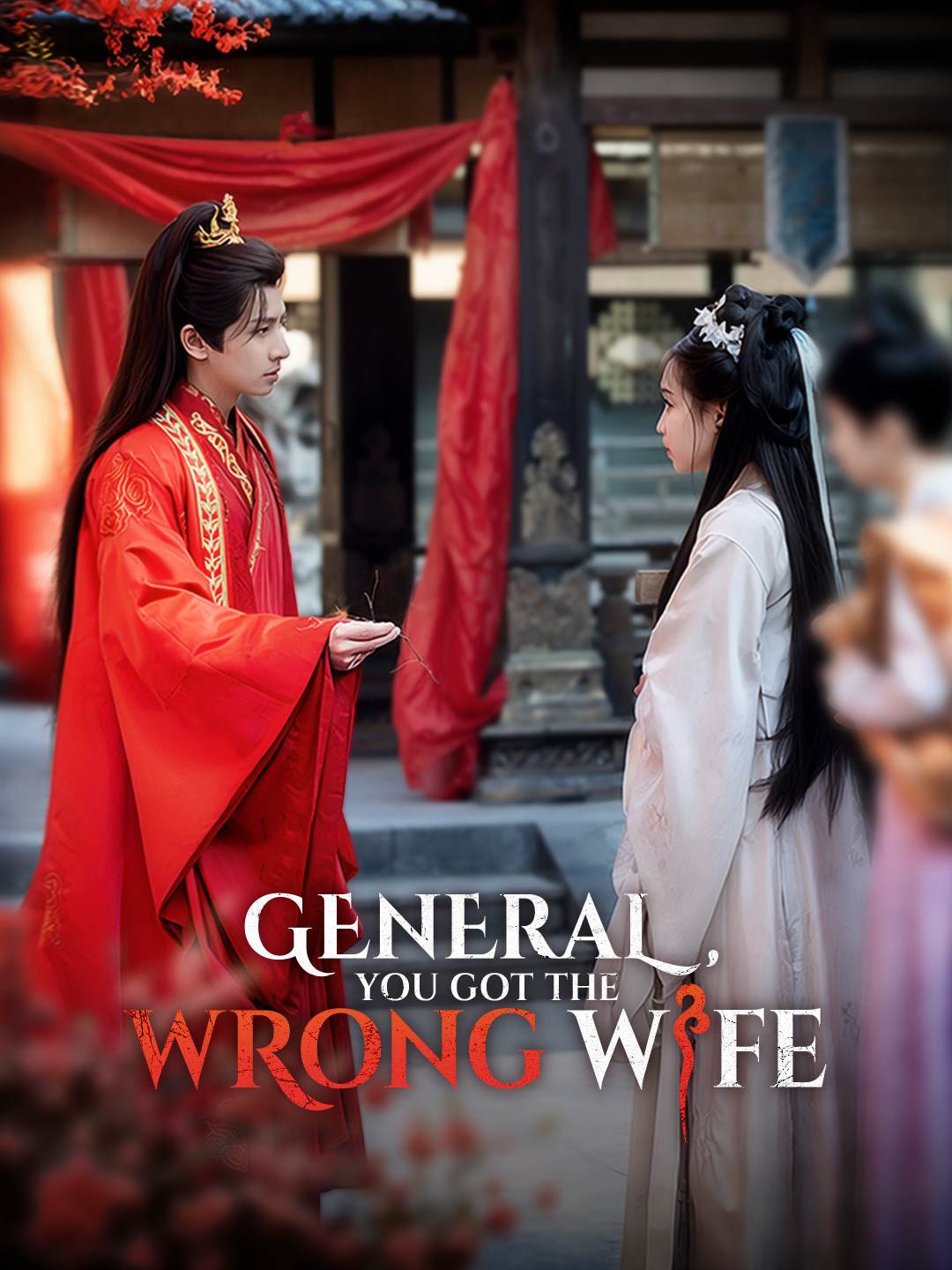 General, You Got the Wrong Wife poster