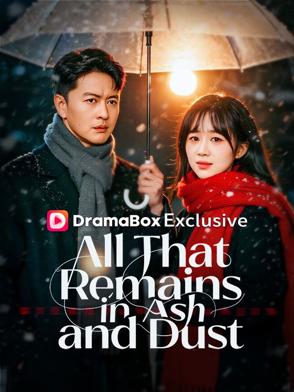 All That Remains in Ash and Dust poster