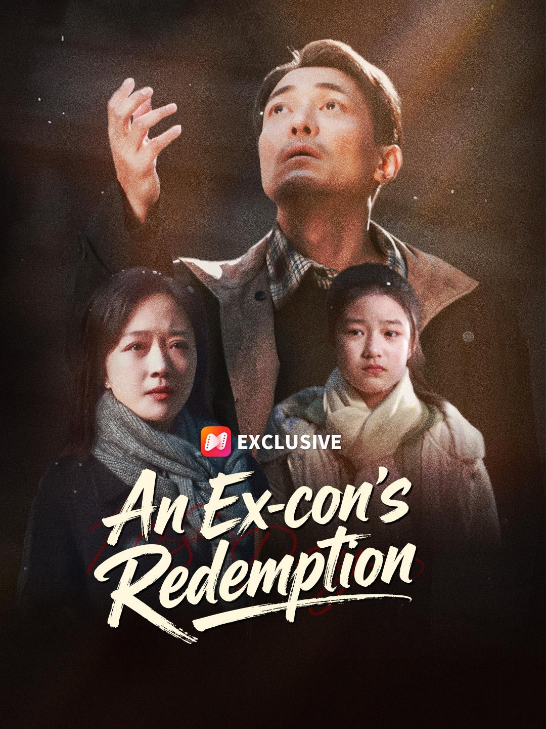 An Ex-con's Redemption poster