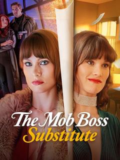 The Mob Boss Substitute poster