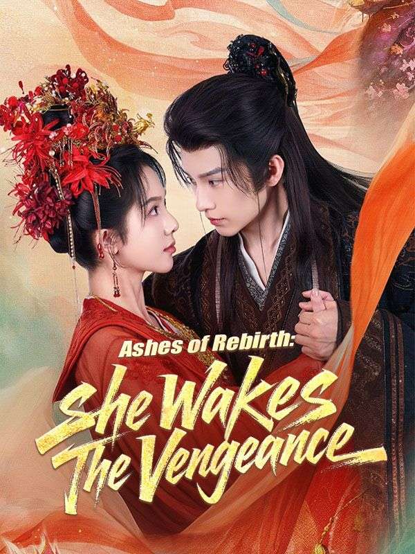 Ashes of Rebirth: She Wakes the Vengeance poster