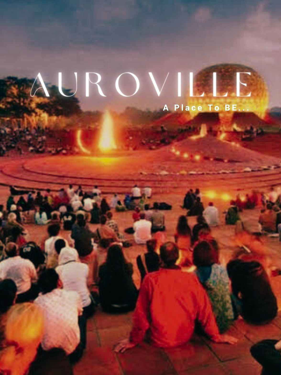 Auroville A Place To Be poster