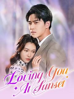 Loving You At Sunset poster