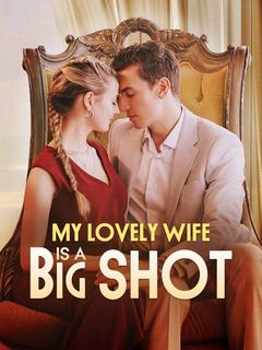 My Lovely Wife is a Big Shot poster
