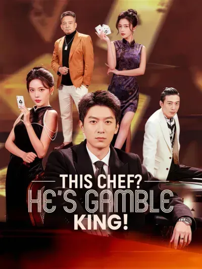 This Chef? He’s Gamble King! poster