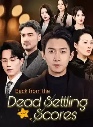Back From the Dead: Settling Scores poster