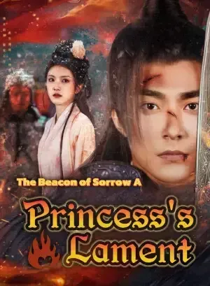 The Beacon of Sorrow: A Princess’s Lament poster
