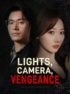 Lights, Camera, Vengeance poster