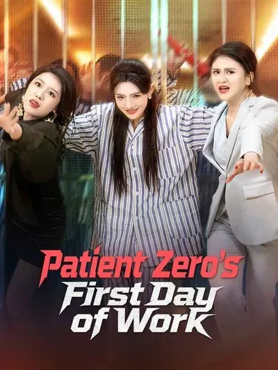 Patient Zero’s First Day of Work poster