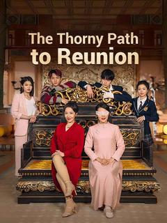 The Thorny Path to Reunion poster