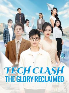 Tech Clash: The Glory Reclaimed poster