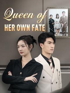 Queen of Her Own Fate poster