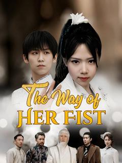 The Way of Her Fist poster