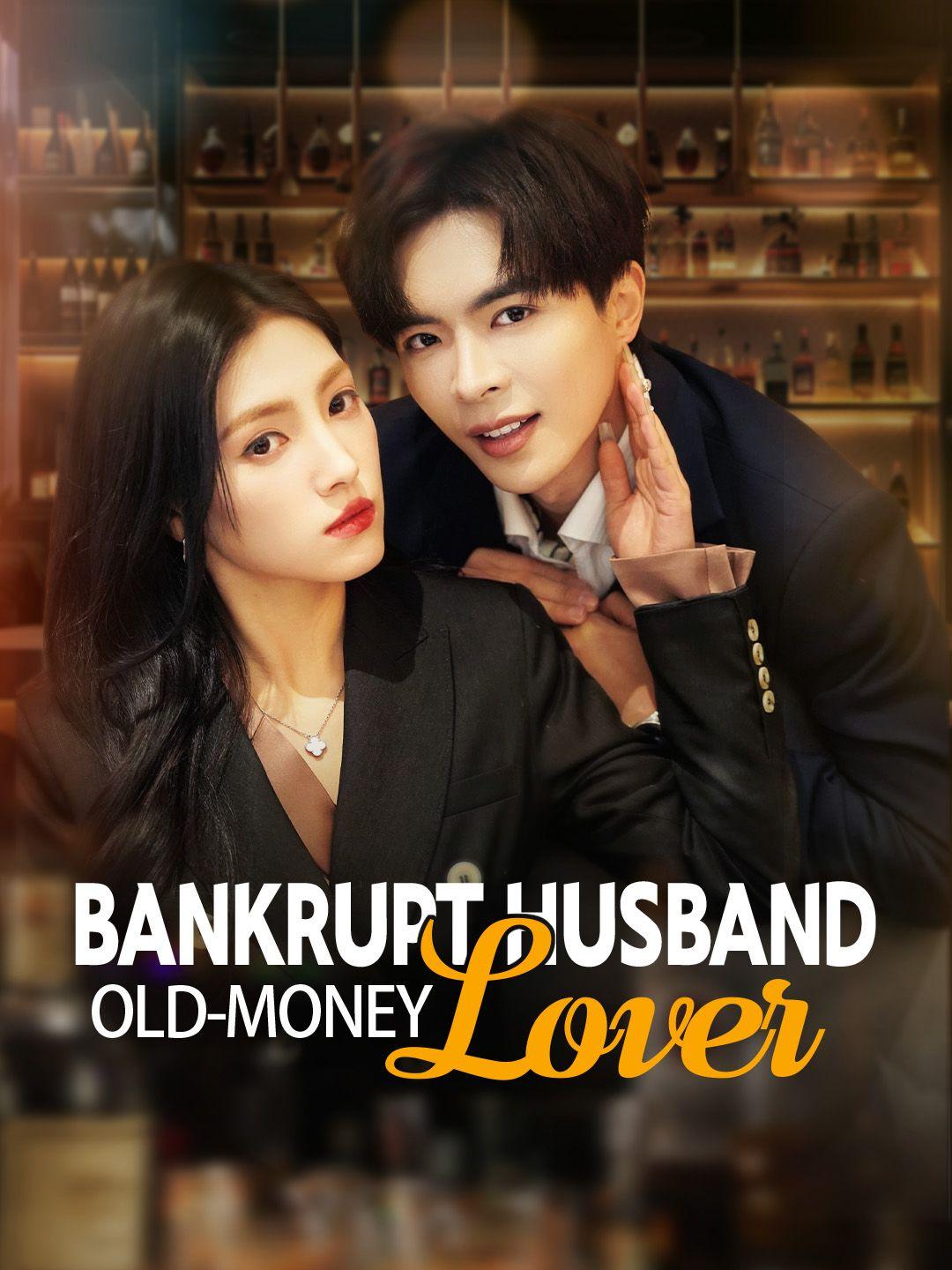 Bankrupt Husband, Old-Money Lover poster