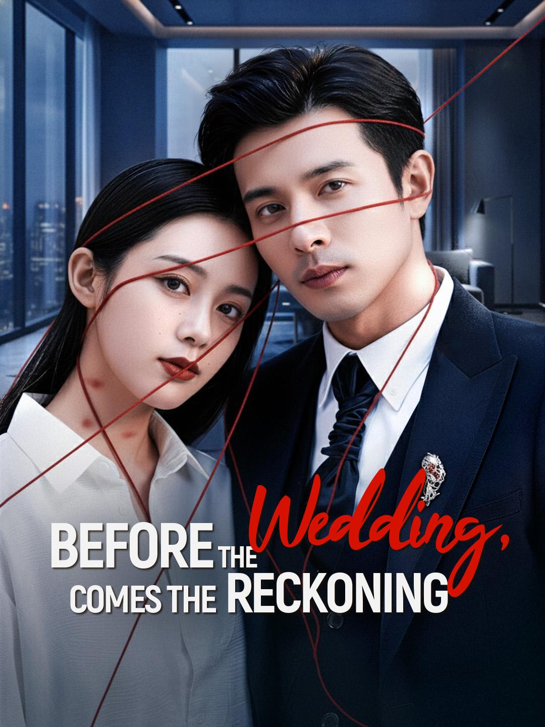 Before the Wedding, Comes the Reckoning poster