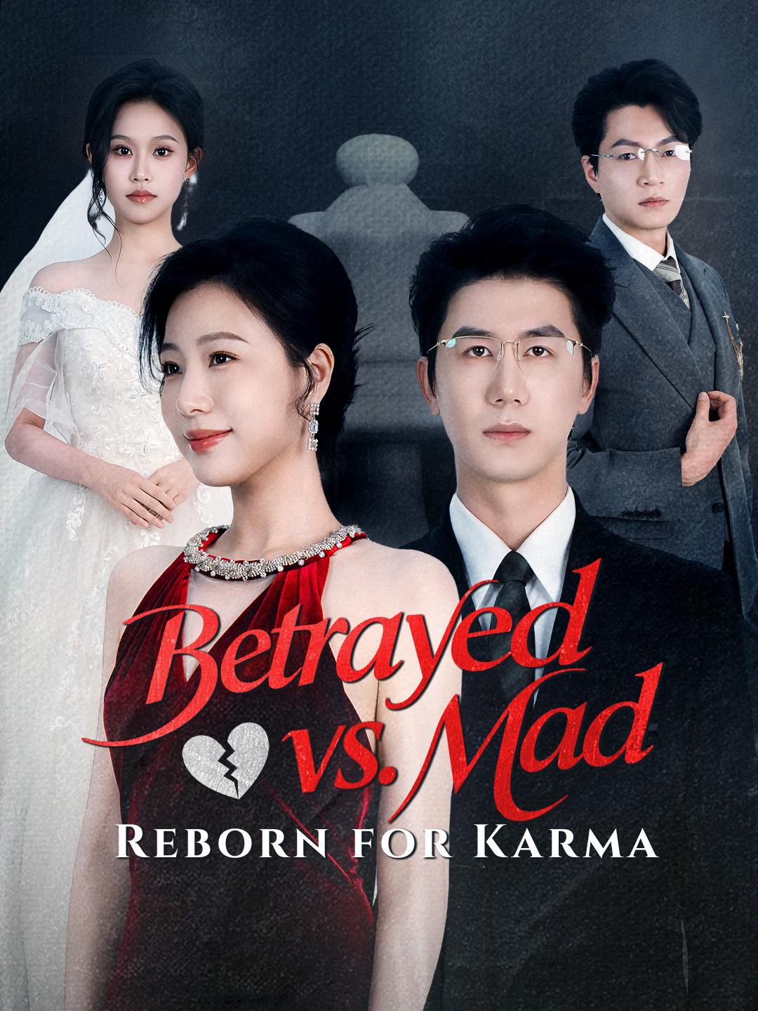 Betrayed vs. Mad: Reborn for Karma poster