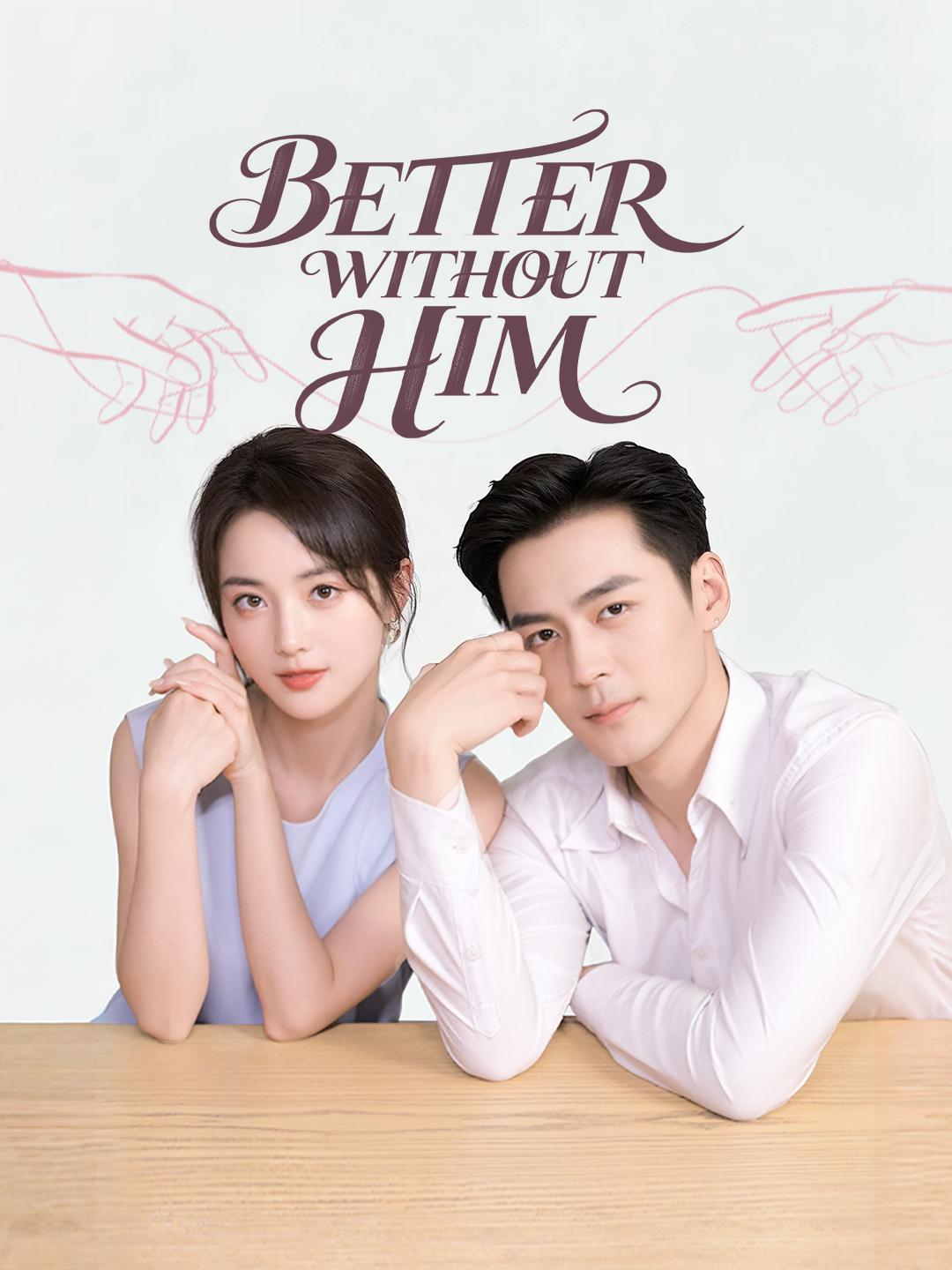 Better Without Him poster