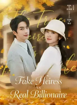 Fake Heiress vs Real Billionaire poster