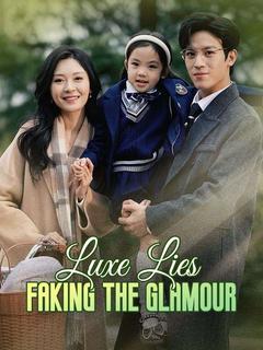 Luxe Lies: Faking the Glamour poster