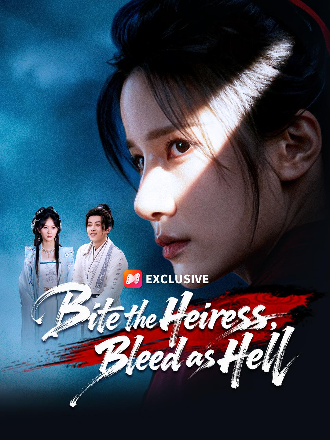 Bite the Heiress, Bleed as Hell poster
