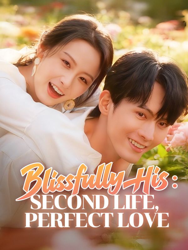 Blissfully His: Second Life, Perfect Love poster