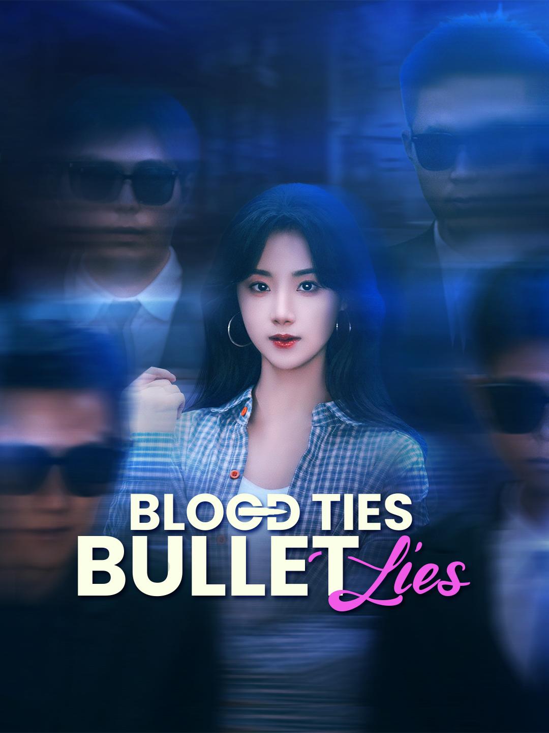 Blood Ties, Bullet Lies poster