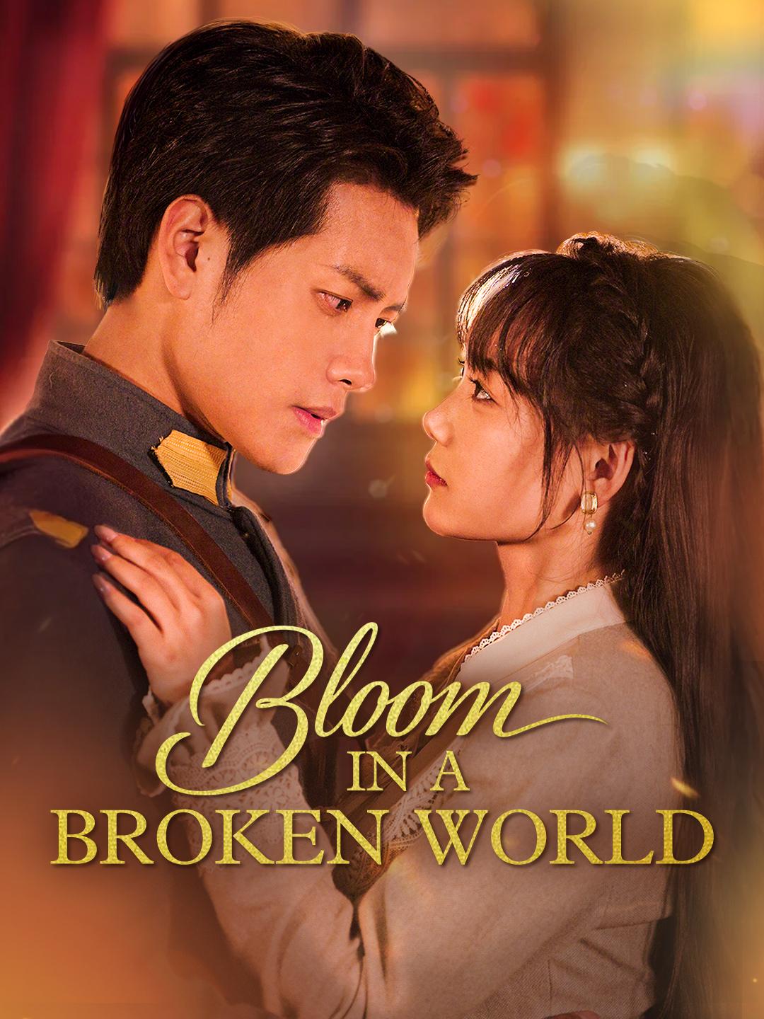 Bloom in A Broken World poster