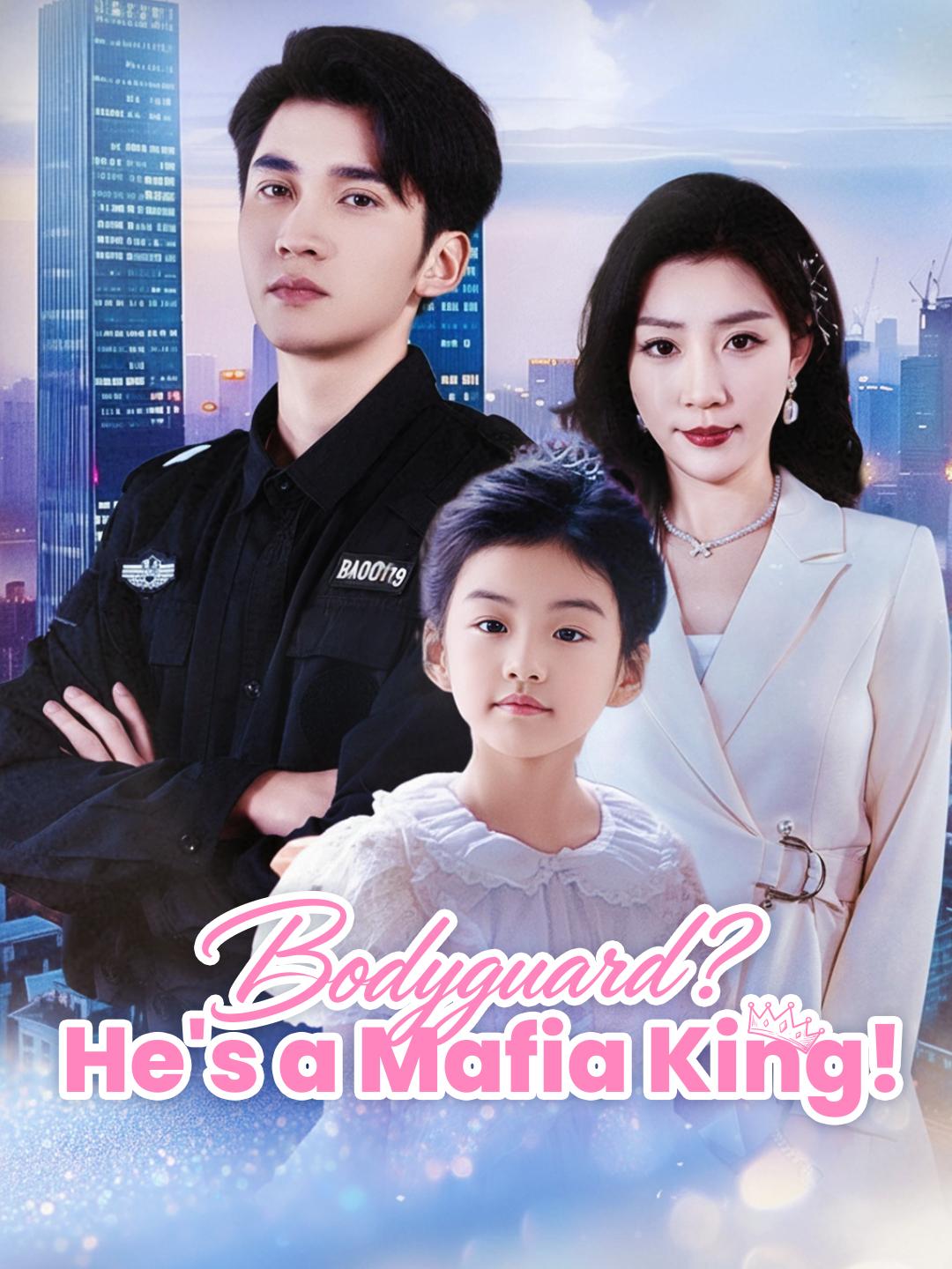Bodyguard? He's a Mafia King! poster