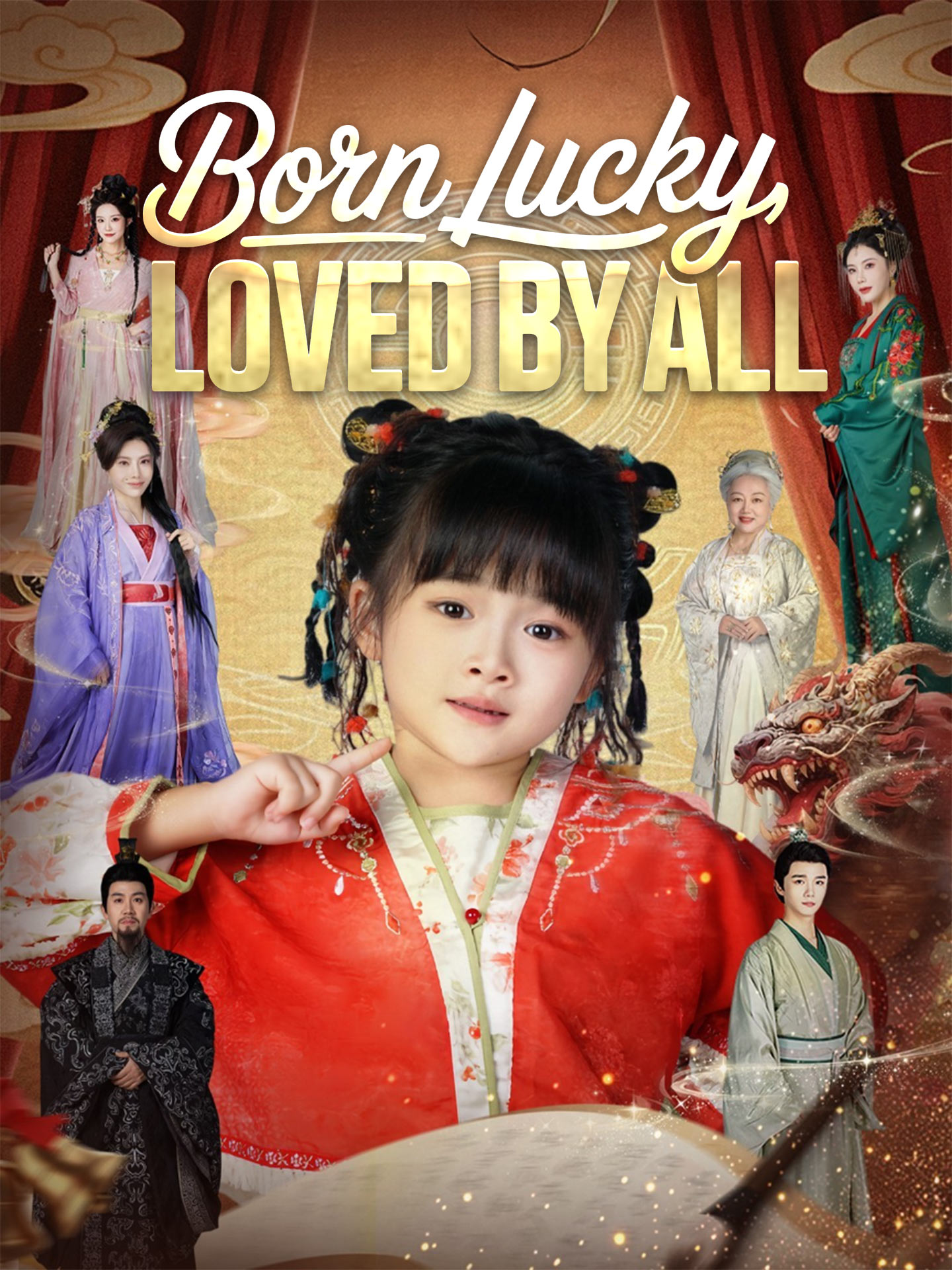 Born Lucky, Loved by All poster