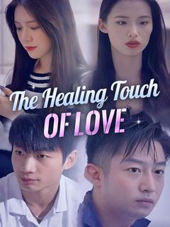 The Healing Touch of Love poster