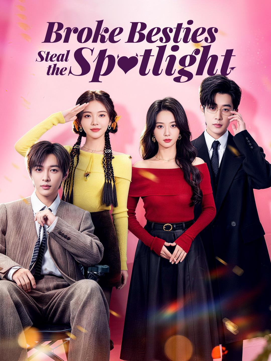 Broke Besties Steal the Spotlight poster