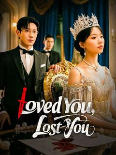 Loved You, Lost You poster