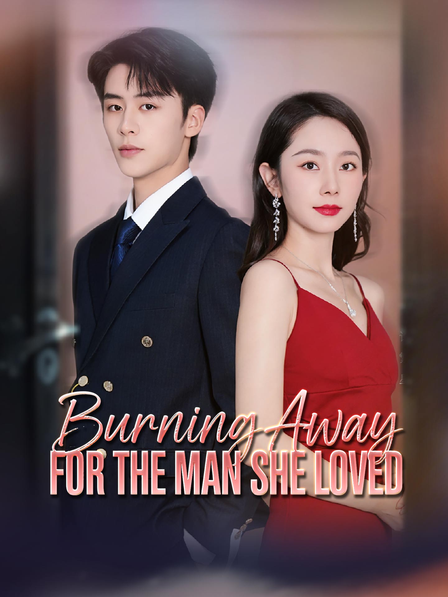 Burning Away for the Man She Loved poster